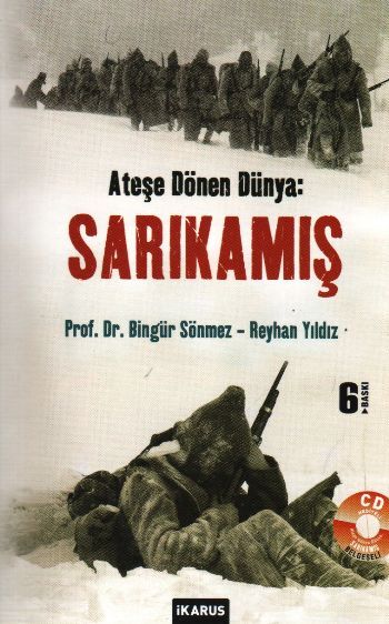 Ateşe Dönen Dünya:Sarıkamış