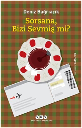 Sorsana, Bizi Sevmiş Mi