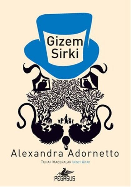Gizem Sirki Tuhaf Maceralar 2. Kitap