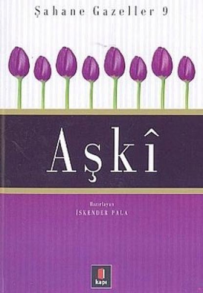 Aşkı Şahane Gazeller 9