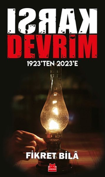 Karşı Devrim 1923ten 2023e
