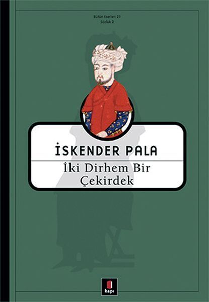 İki Dirhem Bir Çekirdek Ciltsiz