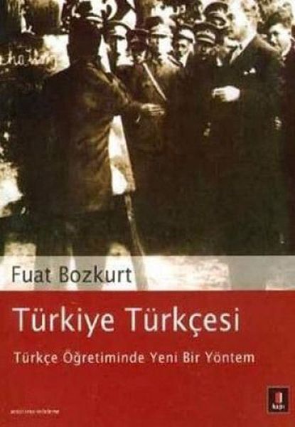 Türkiye Türkçesi Türkçe Öğretiminde Yeni Bir Yöntem