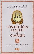 Cömertliğin Fazileti ve Cimrilik
