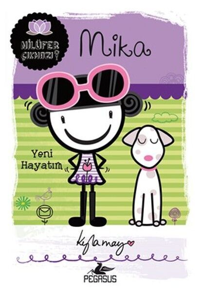 Mika Yeni Hayatım Nilüfer Çıkmazı Serisi