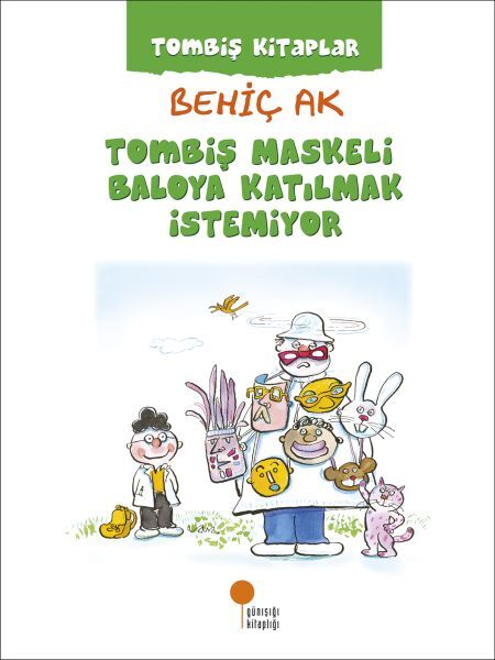 Tombiş Kitaplar Tombiş Maskeli Baloya Katılmak İstemiyor