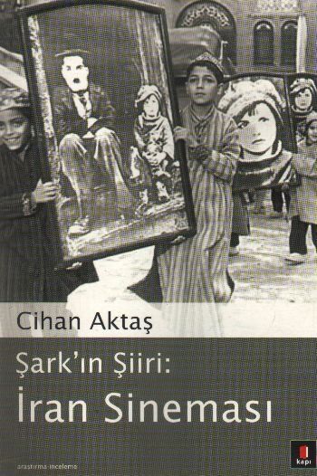 Şarkın Şiiri İran Sineması