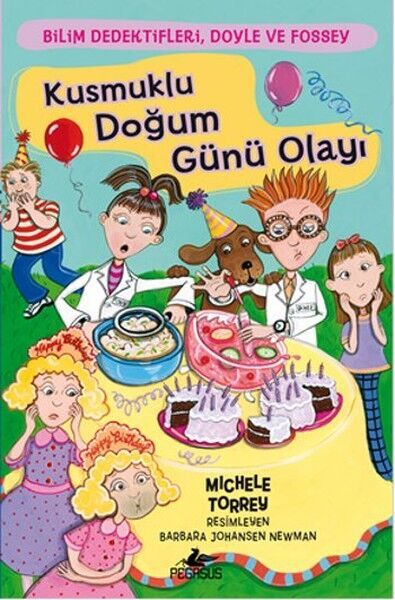 Kusmuklu Doğum Günü Olayı Bilim Dedektifleri Doyle ve Fossey 4
