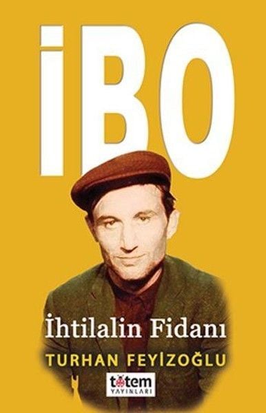 İbo İhtilalin Fidanı