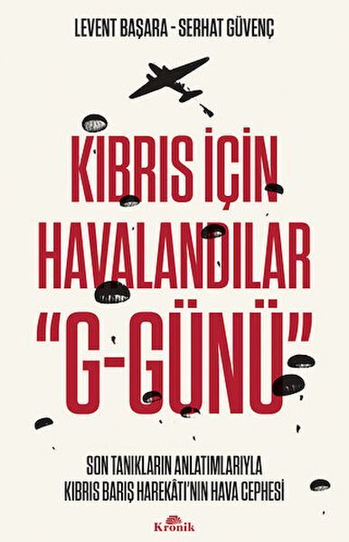 Kıbrıs İçin Havalandılar G Günü