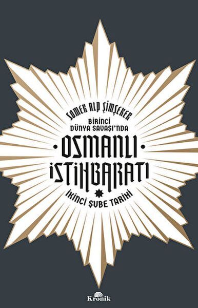 Birinci Dünya Savaşında Osmanlı İstihbaratı