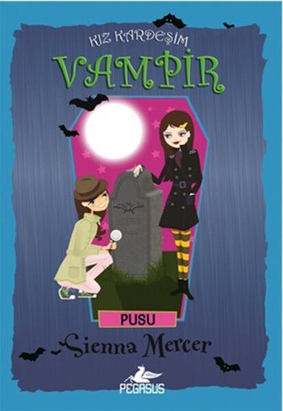 Kız Kardeşim Vampir 12 Pusu