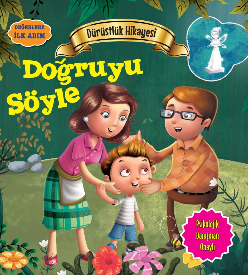 Doğruyu Söyle Değerlere İlk Adım