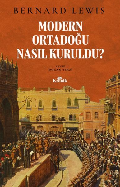 Modern Ortadoğu Nasıl Kuruldu