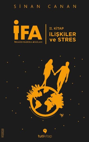 İfa İnsanın Fabrika Ayarları 2. Kitap İlişkiler Ve Stres