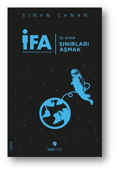 İfa İnsanın Fabrika Ayarları 3. Kitap Sınırları Aşmak