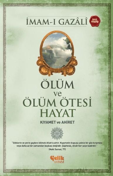 Ölüm ve Ölüm Ötesi Hayat Kıyamet ve Ahiret