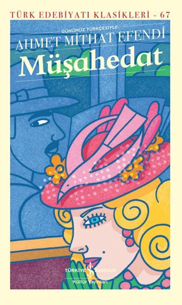Müşahedat Günümüz Türkçesiyle Modern Klasikler Dizisi