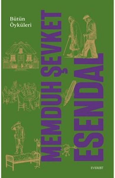 Memduh Şevket Esendal Bütün Öyküleri Ciltli