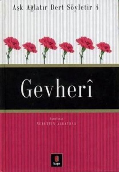 Gevheri Aşk Ağlatır Dert Söyletir 4
