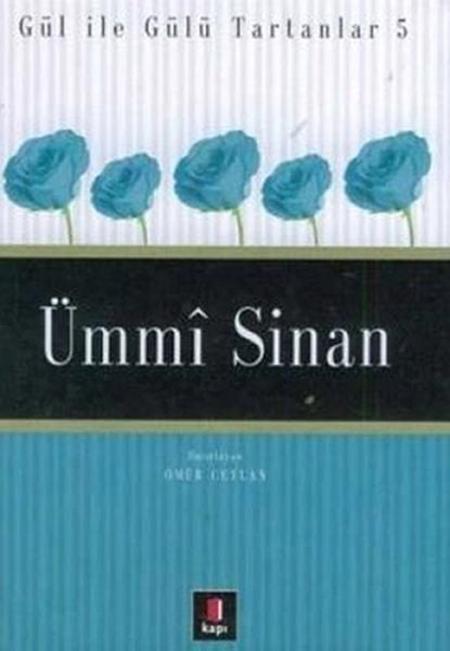 Ümmi Sinan Gül ile Gülü Tartanlar 5