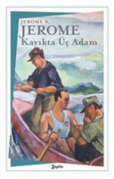 Kayıktaki Üç Adam