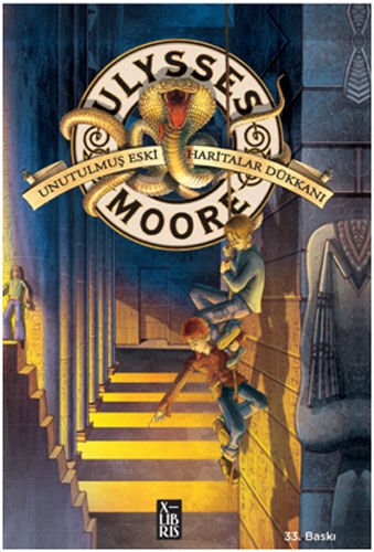 Ulysses Moore 2 - Unutulmuş Eski Haritalar Dükkanı