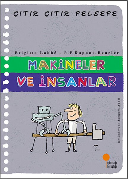 Çıtır Çıtır Felsefe 28 Makineler ve İnsanlar
