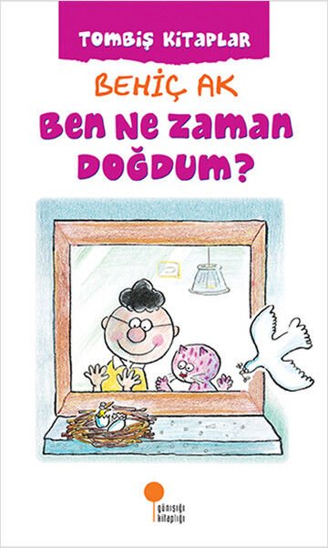 Ben Ne Zaman Doğdum