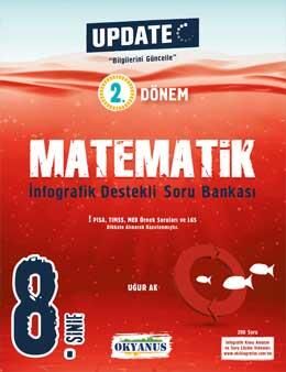 Okyanus Yayınları 8. Sınıf Update 2. Dönem İnfografik Destekli Matematik Soru Bankası