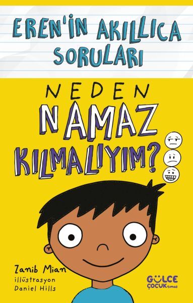 Neden Namaz Kılmalıyım - Erenin Akıllıca Soruları