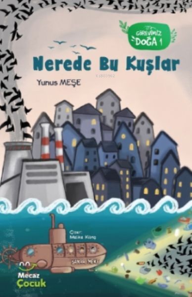 Nerede Bu Kuşlar Görevimiz Doğa 1
