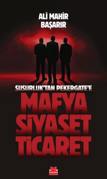 Mafya Siyaset Ticaret