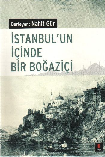 İstanbulun İçinde Bir Boğaziçi