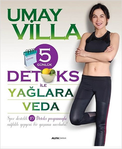 5 Günlük Detoks İle Yağlara Veda