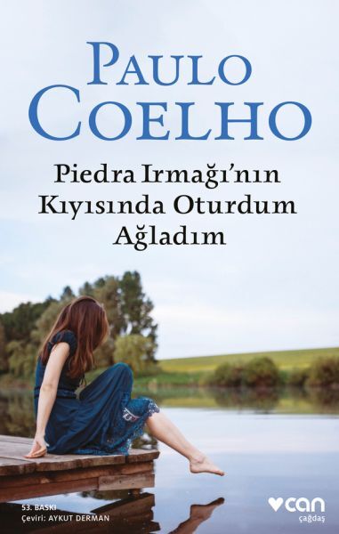 Piedra Irmağının Kıyısında Oturdum