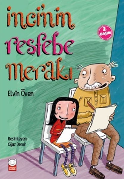 İncinin Resfebe Merakı