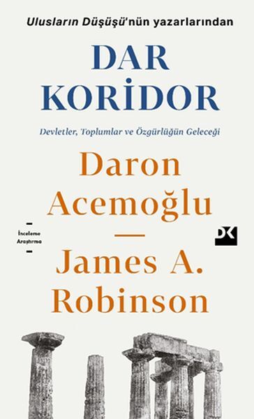 Dar Koridor Devletler, Toplumlar Ve Özgürlüğün Geleceği