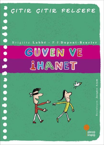 Çıtır Çıtır Felsefe 34 Güven ve İhanet