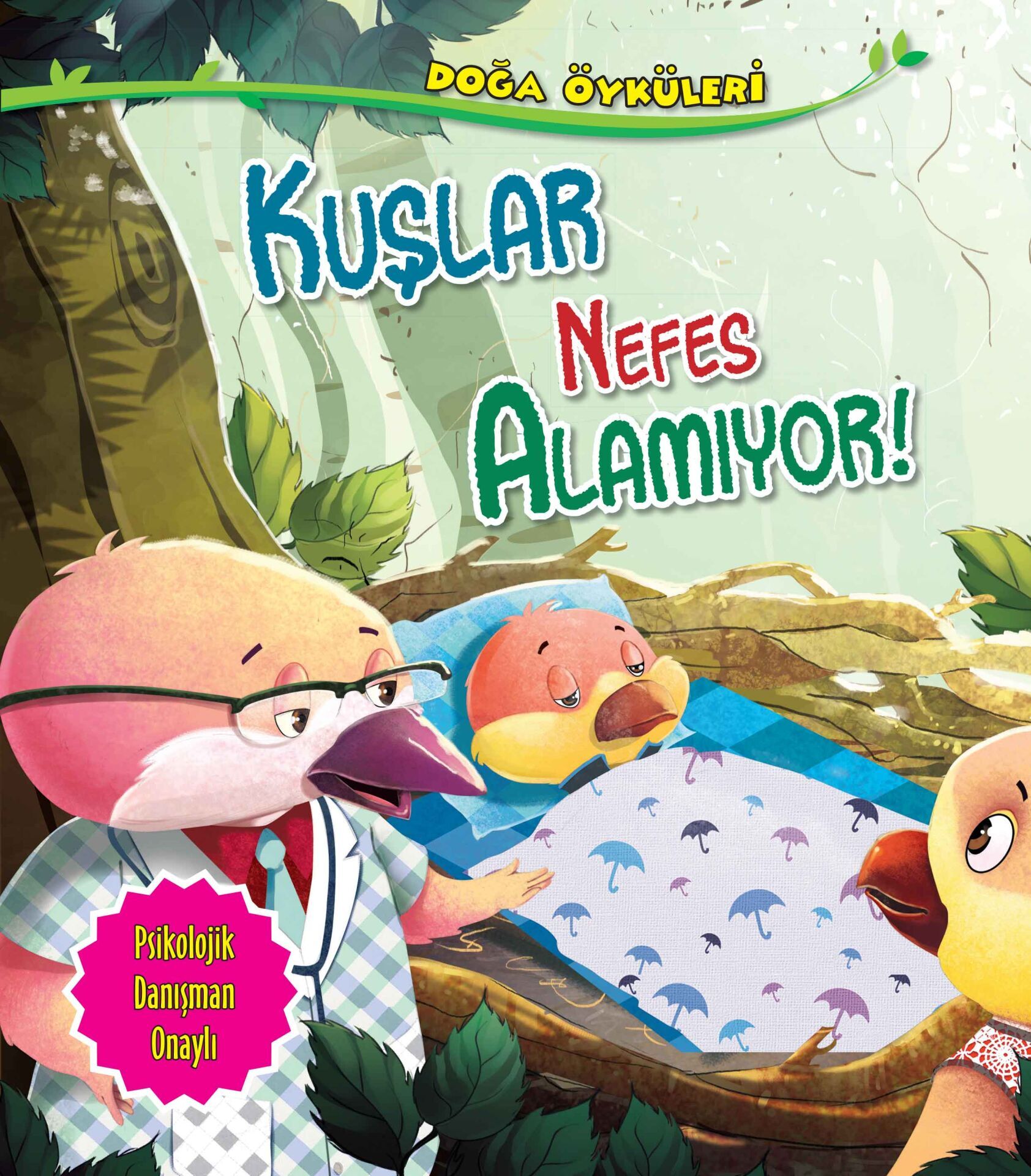 Kuşlar Nefes Alamıyor Doğa Öyküleri