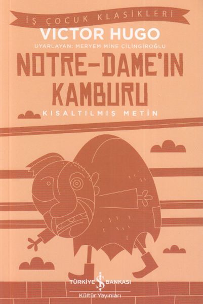Notre Dame'İn Kamburu İş Çocuk Klasikleri
