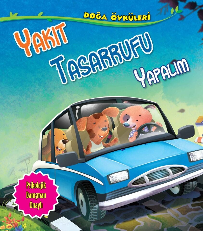 Yakıt Tasarrufu Yapalım Doğa Öyküleri