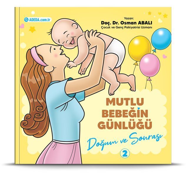 Mutlu Bebeğin Günlüğü Doğum ve Sonrası 2