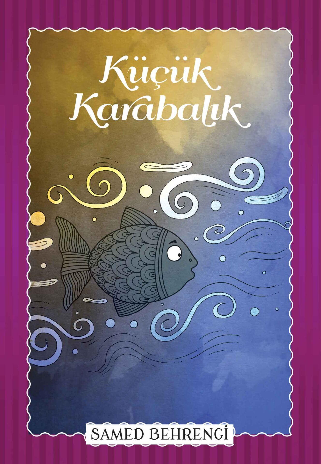Küçük Karabalık Samed Behrengi Serisi