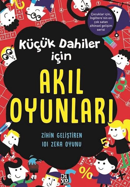 Küçük Dahiler İçin Akıl Oyunları Zihin Geliştiren 101 Zeka Oyunu