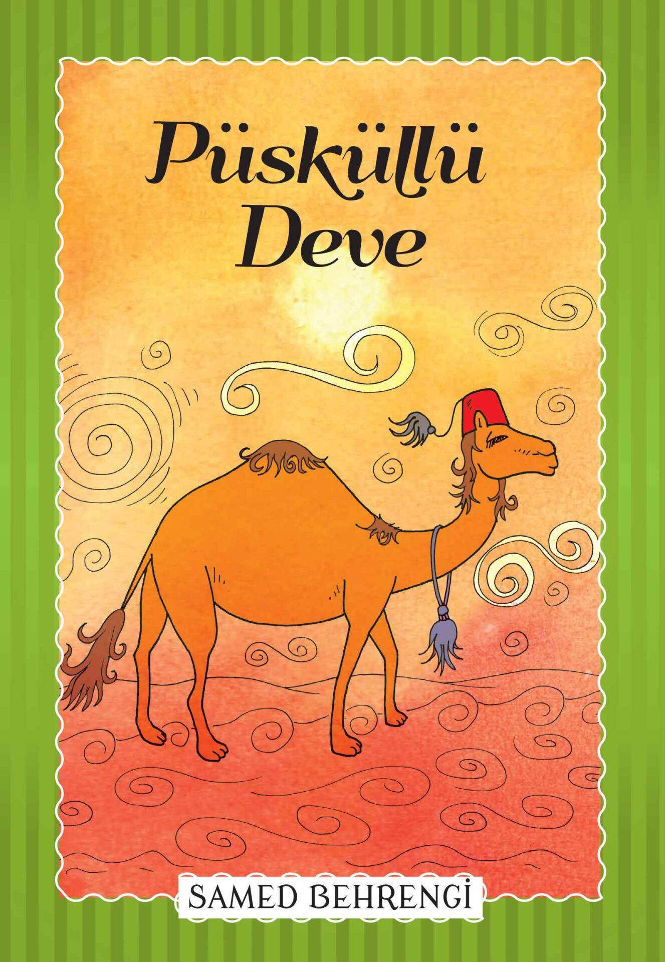 Püsküllü Deve Samed Behrengi Serisi