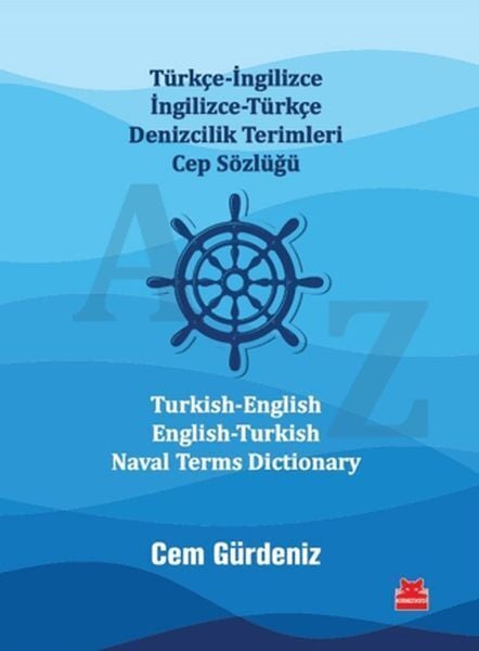 Türkçe İngilizce İngilizce Türkçe Denizcilik Terimleri Cep Sözlüğü Turkish English English Turkish
