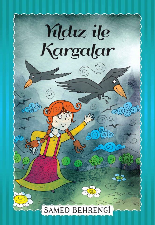 Yıldız İle Kargalar Samed Behrengi Serisi