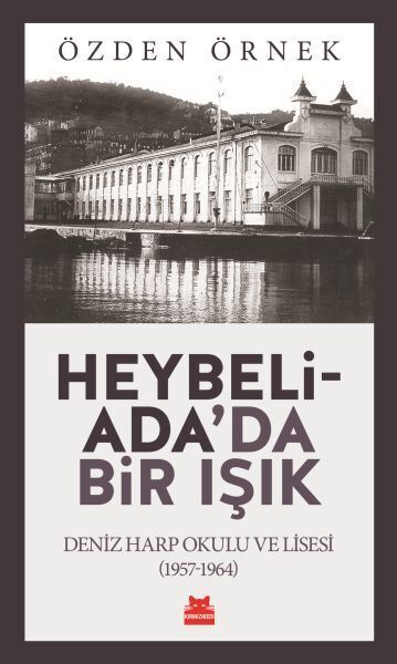 Heybeliada'da Bir Işık