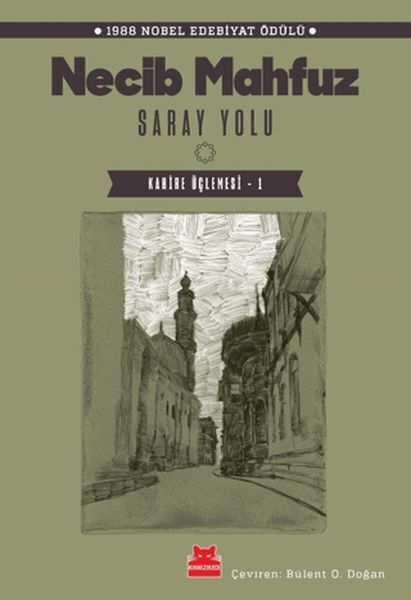 Saray Yolu Kahire Üçlemesi 1